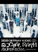 Stray Kids/Social Path (feat. LiSA) / Super Bowl -Japanese ver.- [Blu-ray부착첫회한정반 A]