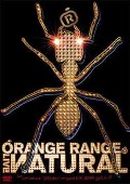 ORANGE RANGE/ORANGE RANGE LIVE ИATURAL ～from LIVE TOUR 005 &quot;ИATURAL&quot; at YOKOHAMA ARENA 2005.12.13～ [DVD]