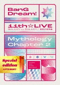 Poppin&#039;Party、Roselia、Morfonica、RAISE A SUILEN/BanG Dream! 11th☆LIVE/Mythology Chapter 2 Special edition -LIVE BEST- [Blu-ray]