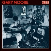 Gary Moore/スティル・ゴット・ザ・ブルーズ [SHM-CD][첫회생산한정반]