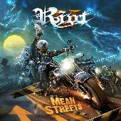 Riot/Mean Streets [2CD/일본반한정]