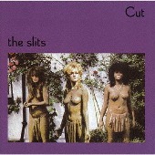 The Slits/Cut [생산한정반]