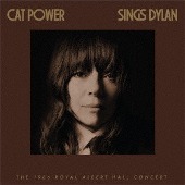 Cat Power/Cat Power Sings Dylan: The 1966 Royal Albert Hall Concert