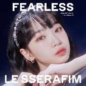LE SSERAFIM/FEARLESS 【첫회한정 멤버솔로쟈켓반】【KIM CHAEWON】[UNIVERSAL MUSIC STORE 한정반]