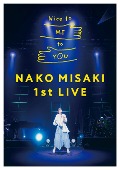 Misaki Nako[岬なこ]/岬なこ 1st LIVE Nice to ME to YOU [Blu-ray]