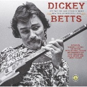 Dickey Betts/Live from the Lone Star Roadhouse New York, 1988 [완전생산한정반]