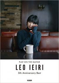 Ieiri Leo/ギター弾き語り 家入レオ / 5th Anniversary Best [기타 악보집]