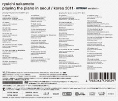 Sakamoto Ryuichi/playing the piano in seoul / korea 2011