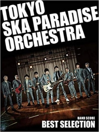 TOKYO SKA PARADISE ORCHESTRA/バンドスコア TOKYO SKA PARADISE ORCHESTRA BEST SELECTION [밴드 스코어/악보집]