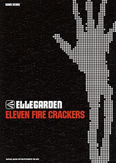ELLEGARDEN/ELLEGARDEN「ELEVEN　FIRE　CRACKERS」バンド・スコア [밴드스코어]