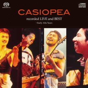 CASIOPEA/recorded LIVE and BEST～Early Alfa Years [SACD Hybrid]
