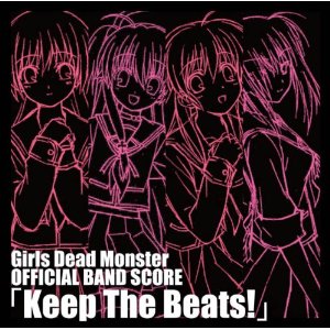 Girls Dead Monster/Girls Dead Monster OFFICIAL BAND SCORE Keep The Beats! [CD＋밴드 스코어북]