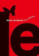 lecca/lecca LIVE TOUR 2010 パワーバタフライ
