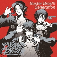 イケブクロ・ディビジョン「Buster Bros!!!」/Buster Bros!!! Generation