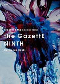 Black B-PASS Special Issue the GazettE NINTH Reference Book (シンコー・ミュージックMOOK) [잡지/서적]