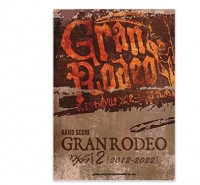 GRANRODEO/バンド・スコア GRANRODEO BEST 2 [2012-2022][밴드 스코어/악보집]