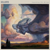 The Killers/インプローディング・ザ・ミラージュ