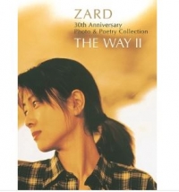 ZARD/ZARD 30th Anniversary Photo &amp; Poetry Collection ～THE WAY II～ [포토북]
