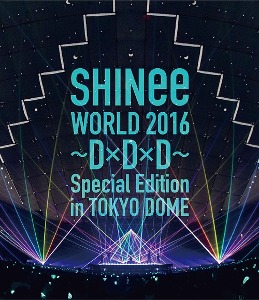 SHINee/SHINee WORLD 2016～D×D×D～ Special Edition in TOKYO [통상반][Blu-ray]