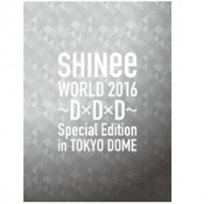 SHINee/SHINee WORLD 2016～D×D×D～ Special Edition in TOKYO [첫회한정반][Blu-ray]