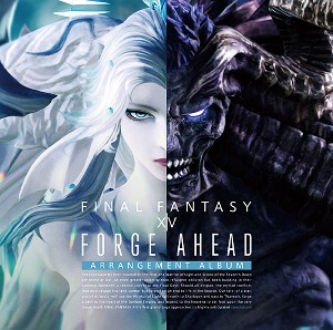 ゲーム・ミュージック/Forge Ahead: FINAL FANTASY XIV ～ Arrangement Album ～ [영상부착 사운드 트랙/Blu-ray Disc Music]