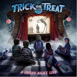 Trick Or Treat/A Creepy Night Live