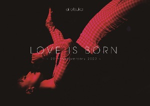 Otsuka Ai[大塚愛]/LOVE IS BORN ～20th Anniversary 2023～ [Blu-ray]