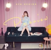 Uchida Aya/Preview [Blu-ray부착첫회한정반]