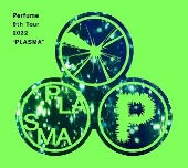 Perfume/Perfume 9th Tour 2022 &quot;PLASMA&quot; [첫회한정반][DVD]