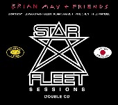 Brian May + Friends/無敵艦隊スター・フリート・セッションズ (ジャパン・スペシャル) [SHM-CD]