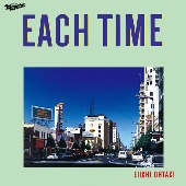 Ohtaki Eiichi[大滝詠一]/EACH TIME 40th Anniversary Edition [통상반]