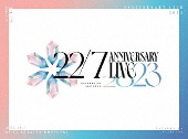 22/7/22/7 LIVE at EX THEATER ROPPONGI ～ANNIVERSARY LIVE 2023～ [완전생산한정반][Blu-ray]