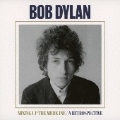 Bob Dylan/Mixing Up The Medicine [Blu-spec CD2]