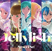 5yncri5e!/ラブライブ! スーパースター!! 5yncri5e! 1stシングル: Jellyfish