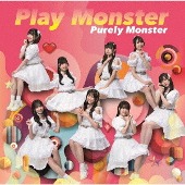 Purely Monster[ピュアリーモンスター]/Play Monster [Blu-ray부착반]