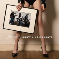 I Don&#039;t Like Mondays./FUTURE [CD+DVD]