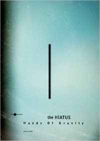the HIATUS/バンド・スコア the HIATUS / Hands Of Gravity [밴드 스코어/악보집]
