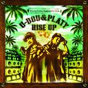 U-DOU &amp; PLATY/RISE UP [CD+DVD]