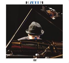 H ZETT M/ピアノ独演会2012-夏の陣-追加公演2012.8.23@成城ホール