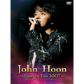John-Hoon/John-Hoon Japan 1st TOUR 2007「僕たち いつかまた・・・～ETERNITY～」 [初回限定生産]