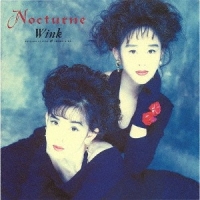 Wink/Nocturne ～夜想曲～ [UHQCD]