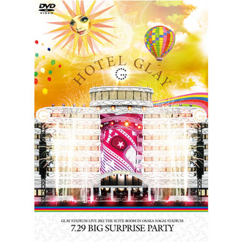 GLAY STADIUM LIVE 2012 THE SUITE ROOM IN OSAKA NAGAI STADIUM “7.29 Big Surprise Party” [LIVE DVD/통신한정판매]