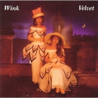 Wink/Velvet [UHQCD]