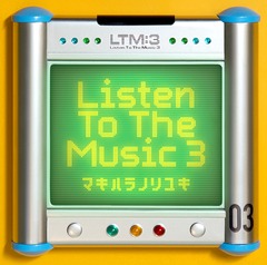 Makihara Noriyuki/Listen To The Music 3