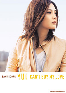 YUI/「CAN&#039;T　BUY　MY　LOVE」バンド・スコア [밴드 스코어]