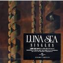 LUNA SEA/SINGLES