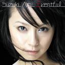 Suzuki Ami/Eventful