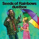 dustbox/Seeds of Rainbows