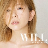 Makino Yui/WILL [통상반]