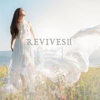Lia/REVIVES II -Lia Sings beautiful anime songs-